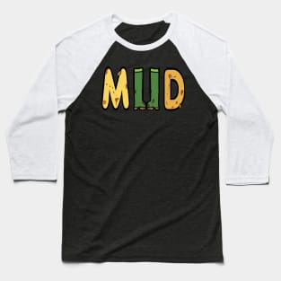 Mud Baseball T-Shirt